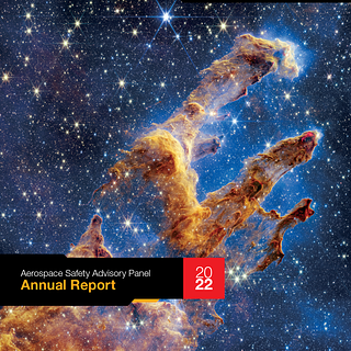 NASA’s Aerospace Safety Advisory Panel Releases 2022 Annual Report